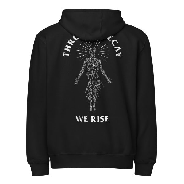 Through Decay We Rise Zip-Up Hoodie