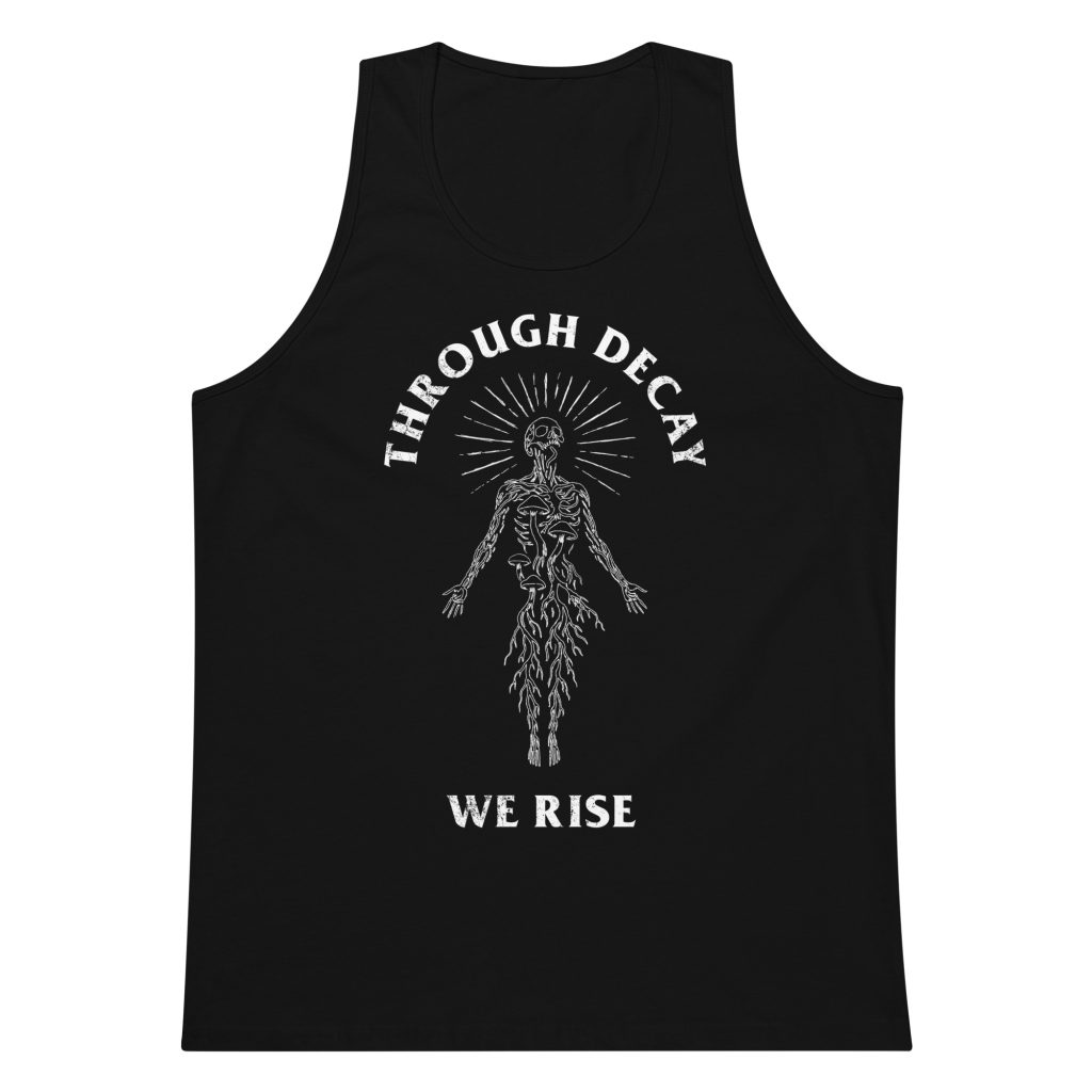 Through Decay We Rise Men's Tank